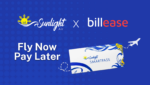 Sunlight Air, BillEase announce partnership offering cardless Fly Now, Pay Later