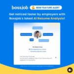 Bossjob introduces AI-powered resume analysis for smarter, fairer hiring