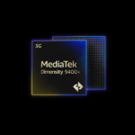 MediaTek unleashes Dimensity 9400+: Android’s fastest 5G chip yet