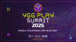 YGG Play Summit 2025 returns to Manila