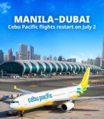 Cebu Pacific to resume Manila-Dubai flights in July Cebu Pacific to resume Manila-Dubai flights in July