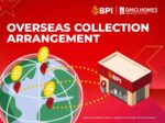 BPI launches cross-border payment service, DMCI Homes first adopter BPI launches cross-border payment service, DMCI Homes first adopter